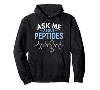 Ask Me About Peptides Fitness Science Biohacking Funny Gym Pullover Hoodie
