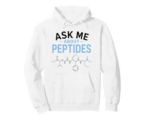 Ask Me About Peptides Fitness Science Biohacking Funny Gym Pullover Hoodie