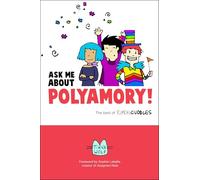 Ask Me About Polyamory
