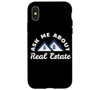 Ask Me About Real Estate - Residential Home Marketing Case for iPhone X/XS