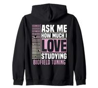 Ask Me About Studying Biofield Tuning Energy Healing Zip Hoodie