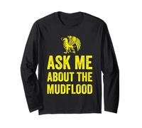 Ask Me About the Mudflood Tartaria Long Sleeve T-Shirt