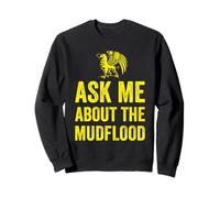 Ask Me About the Mudflood Tartaria Sweatshirt