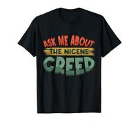 Ask Me About The Nicene Creed Orthodox Catholic T-Shirt