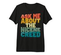 Ask Me About The Nicene Creed Orthodox Gr atholic Premium T-Shirt