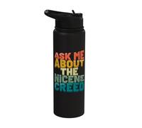 Ask Me About The Nicene Creed Orthodox Gr atholic Stainless Steel Insulated Water Bottle