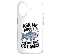Ask Me About The One That Got Away - Funny Fishing Humour Case for iPhone 17