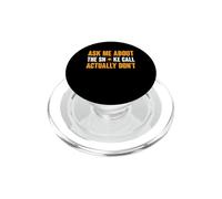 Ask Me About The Snake Call Actually Don't Animal Control PopSockets PopGrip for MagSafe