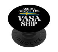 Ask me about the Vasa Ship Sweden PopSockets Adhesive PopGrip