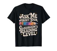 Ask Me About Your Classroom’S Reading Level, Interventionist T-Shirt