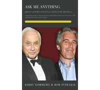 Ask Me Anything: About Jeffrey Epstein & Ghislaine Maxwell