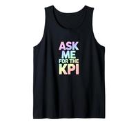 Ask Me for The KPI Data Humor Tank Top
