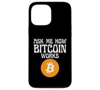 Ask Me How Cryptocurrency Works Case for iPhone 13 Pro Max