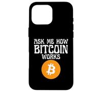 Ask Me How Cryptocurrency Works Case for iPhone 16 Pro Max