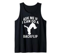 Ask Me If I Can Do A Backflip Parkour Tank Top