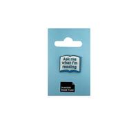 Ask Me What Im Reading Pin Badge