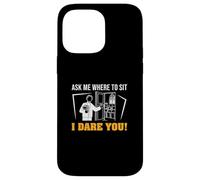 Ask Me Where To Sit I Dare You Funny Ushering Proud Ushers Case for iPhone 14 Pro Max