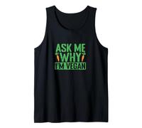 Ask me why I'm Vegan Tank Top