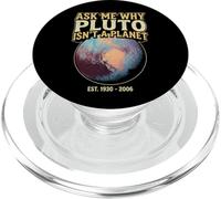 Ask Me Why Pluto Isn't A Planet - Astronomy Humor PopSockets PopGrip for MagSafe