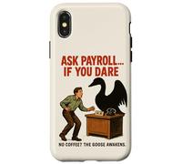 Ask Payroll If You Dare Funny HR Goose Horror Retro Movie Case for iPhone X/XS