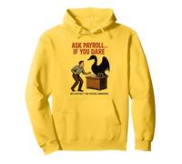 Ask Payroll If You Dare Funny HR Goose Horror Retro Movie Pullover Hoodie