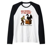 Ask Payroll If You Dare Funny HR Goose Horror Retro Movie Raglan Baseball Tee