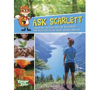 Ask Scarlett: Can Being Outside Help Me De-Stress? And More Questions about Nature and You