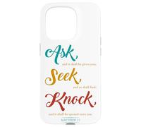 Ask... Seek... Knock... Matthew 7:7 Christian Bible Promise Case for iPhone 15 Pro