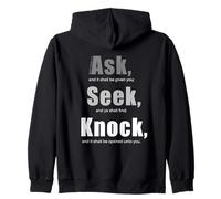 Ask... Seek... Knock... Matthew 7:7 Christian Bible Promise Zip Hoodie