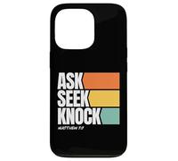 Ask Seek Knock Matthew 7:7 Christian Faith Design Case for iPhone 13 Pro