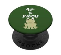 Ask The Frog Funny Frogs Toads Herpetologists Gift PopSockets Adhesive PopGrip