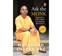 Ask the Monk: Answers to Life's Most Intriguing Questions