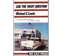 ASK THE RIGHT QUESTIONS