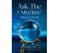 Ask the Universe - Oracle Book