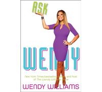 Ask Wendy: Straight-Up Advice for All the Drama in Your Life