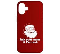 ASK YOUR MOM IF I'M REAL Retro Santa Claus Christmas Meme Case for iPhone 16 Plus