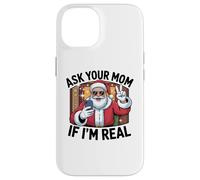 Ask Your Mom If I'm Real Santa Graphic Tee for Adults Case for iPhone 14