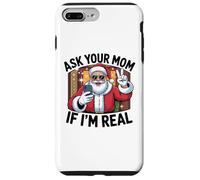 Ask Your Mom If I'm Real Santa Graphic Tee for Adults Case for iPhone 7 Plus/8 Plus