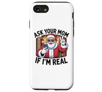 Ask Your Mom If I'm Real Santa Graphic Tee for Adults Case for iPhone SE (2020) / 7/8