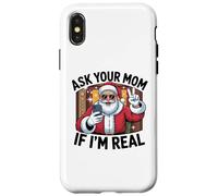 Ask Your Mom If I'm Real Santa Graphic Tee for Adults Case for iPhone X/XS