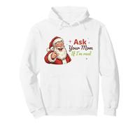 Ask Your Mom If I'm Real Santa Humor Christmas Holiday Pullover Hoodie