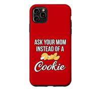 Ask Your Mom Instead of a Fortune Cookie Funny Family Quote Case for iPhone 11 Pro Max