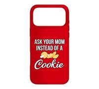 Ask Your Mom Instead of a Fortune Cookie Funny Family Quote Case for iPhone 17 Pro Max