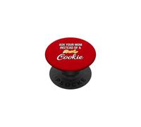 Ask Your Mom Instead of a Fortune Cookie Funny Family Quote PopSockets Adhesive PopGrip