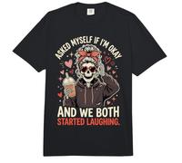 Asked Myself If I'm Okay and We Both Started Laughing Comfort Colors Adult Heavyweight T-Shirt