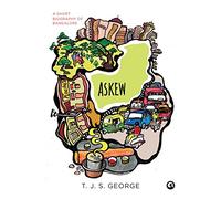 Askew: A Short Biography of Bangalore