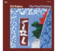 Askew, ed - The Final Painting [VINYL]