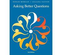 Asking Better Questions