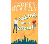 Asking For a Friend: 1 (The Boyfriend Material Series)