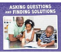 Asking Questions and Finding Solutions (Pebble Plus: Working Scientifically)